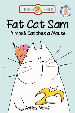 Cover Fat Cat Sam Almost Catches a Mouse (eBook, ePUB)