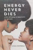 Energy Never Dies (eBook, ePUB)