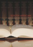 South African Language Rights Monitor 2007 (eBook, PDF) South African Language Rights Monitor 2007 (eBook, PDF)