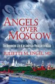 Angels Over Moscow (eBook, ePUB) Angels Over Moscow (eBook, ePUB)