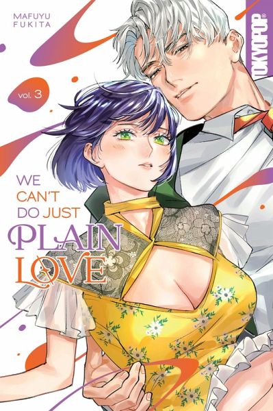 We Can't Do Just Plain Love, Volume 3 (eBook, ePUB) We Can't Do Just Plain Love, Volume 3 (eBook, ePUB)