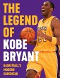 Legend of Kobe Bryant (eBook, PDF) - Bild 1