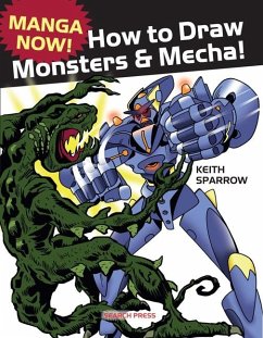 Cover Manga Now! How to Draw Monsters and Mecha (eBook, PDF)