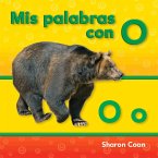 Mis palabras con O (eBook, PDF) Mis palabras con O (eBook, PDF)