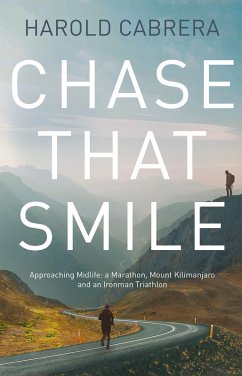 Chase That Smile (eBook, ePUB) - Cabrera, Harold