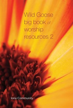 Wild Goose Big Book of Worship Resources 2 (eBook, PDF) - Community, Iona