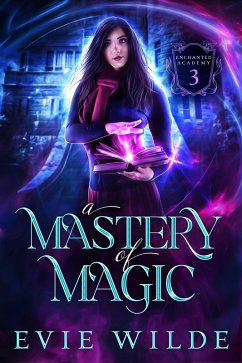 Mastery of Magic (eBook, ePUB) - Wilde, Evie