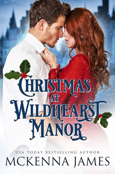Christmas at Wildhearst Manor (eBook, ePUB)
