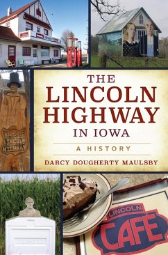 Lincoln Highway in Iowa (eBook, ePUB) - Maulsby, Darcy Dougherty