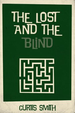Cover Lost and the Blind (eBook, ePUB)