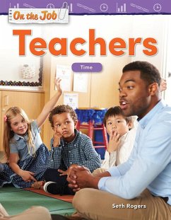 On the Job: Teachers (eBook, PDF) - Rogers, Seth