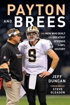 Payton and Brees (eBook, ePUB) - Duncan, Jeff; Gleason, Steve