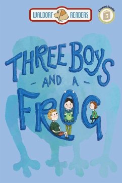 Three Boys and a Frog (eBook, ePUB) - Baxter Sullivan, Colleen