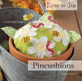 Love to Sew: Pincushions (eBook, PDF)