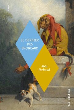 Le dernier des snoreaux (eBook, ePUB) - Abla Farhoud, Farhoud