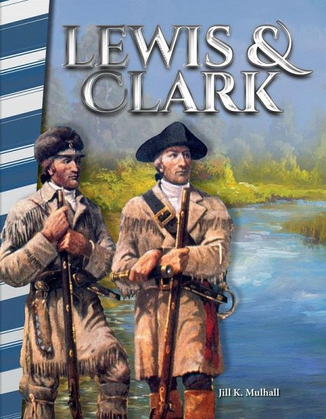 Lewis & Clark (eBook, PDF) Lewis & Clark (eBook, PDF)