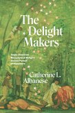 Delight Makers (eBook, ePUB)