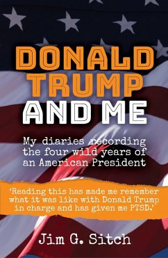 Donald Trump and me (eBook, ePUB) - Sitch, Jim G