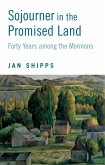 Sojourner in the Promised Land (eBook, ePUB)