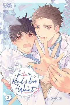 Is This the Kind of Love I Want?, Volume 2 (eBook, PDF) - Kouki