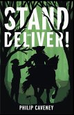 Stand and Deliver (eBook, ePUB)
