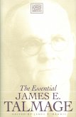 The Essential James E. Talmage (eBook, ePUB)