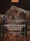 Dekolonisering in verleden en heden (eBook, PDF) Dekolonisering in verleden en heden (eBook, PDF)