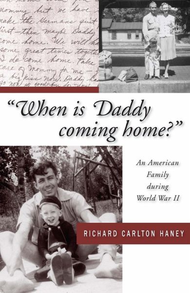 When is Daddy Coming Home? (eBook, ePUB) When is Daddy Coming Home? (eBook, ePUB)