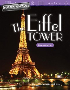 Engineering Marvels: The Eiffel Tower (eBook, PDF) - Rice, Dona Herweck