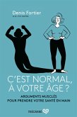 C'est normal, à votre âge ? (eBook, ePUB)