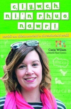 Cover Clywch Ni'n Rhuo Nawr (eBook, ePUB)
