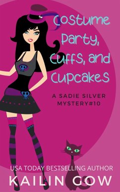 Costume Party, Cuffs, and Cupcakes (eBook, ePUB) - Gow, Kailin