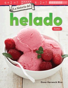 La historia del helado (eBook, PDF) - Herweck Rice, Dona