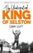 The Undisputed King of Selston (eBook,... - Bild 1