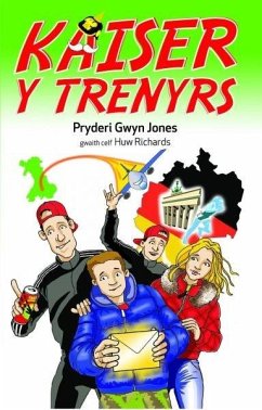 Kaiser y Trenyrs (eBook, ePUB) - Pryderi Gwyn Jones, Jones