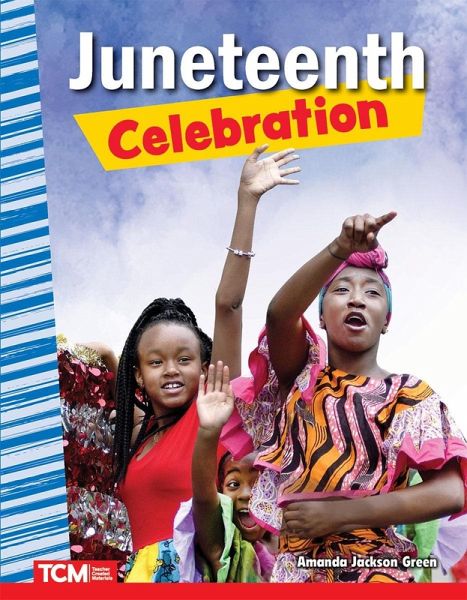 Juneteenth Celebration (eBook, PDF) Juneteenth Celebration (eBook, PDF)