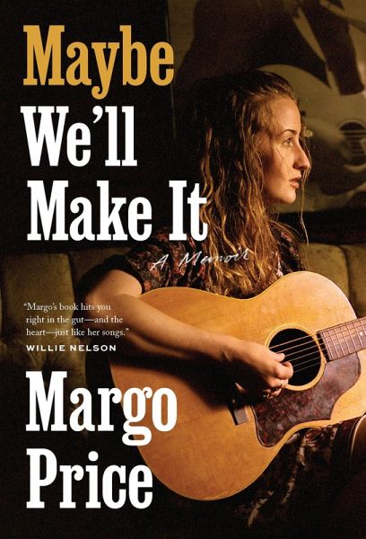 Maybe We'll Make It (eBook, ePUB) Maybe We'll Make It (eBook, ePUB)