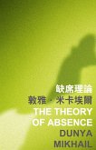 Theory of Absence (eBook, PDF) Theory of Absence (eBook, PDF)