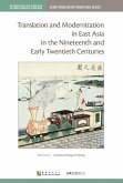 Translation and Modernization in East Asia in the Nineteenth and Early Twentieth Centuries (eBook, PDF)