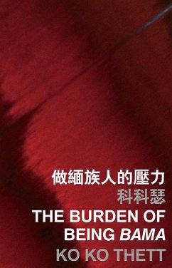 burden of being bama (eBook, PDF) - Thett, Ko Ko