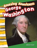 Amazing Americans George Washington (eBook, PDF) Amazing Americans George Washington (eBook, PDF)