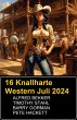 16 Knallharte Western Juli 2024 (eBook,... - Bild 1