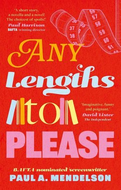 Any Lengths to Please (eBook, ePUB) - Mendelson, Paul A.