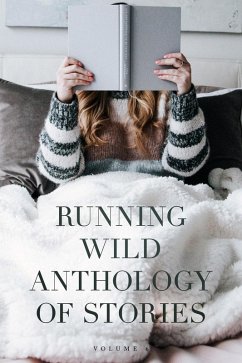Cover Running Wild Anthology of Stories, Volume 6 (eBook, ePUB)