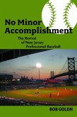 No Minor Accomplishment (eBook, PDF) No Minor Accomplishment (eBook, PDF)