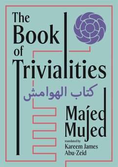 Book of Trivialities (eBook, ePUB) - Mujed, Majed