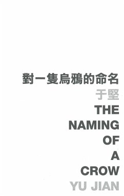 Naming of a Crow (eBook, PDF) - Yu, Jian