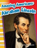 Amazing Americans Abraham Lincoln (eBook, PDF) Amazing Americans Abraham Lincoln (eBook, PDF)