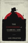 Confessions of Gabriel Ash (eBook, ePUB) Confessions of Gabriel Ash (eBook, ePUB)