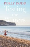 Testing the Waters and other stories (eBook, ePUB) Testing the Waters and other stories (eBook, ePUB)